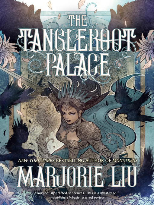 Title details for The Tangleroot Palace by Marjorie Liu - Wait list